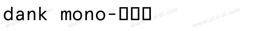 dank mono字体转换